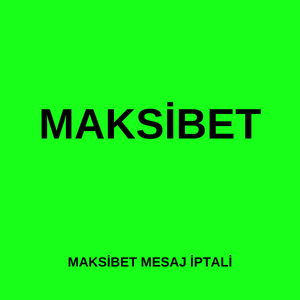 Maksibet mesaj iptali 