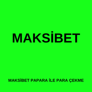 Maksibet Papara ile para çekme